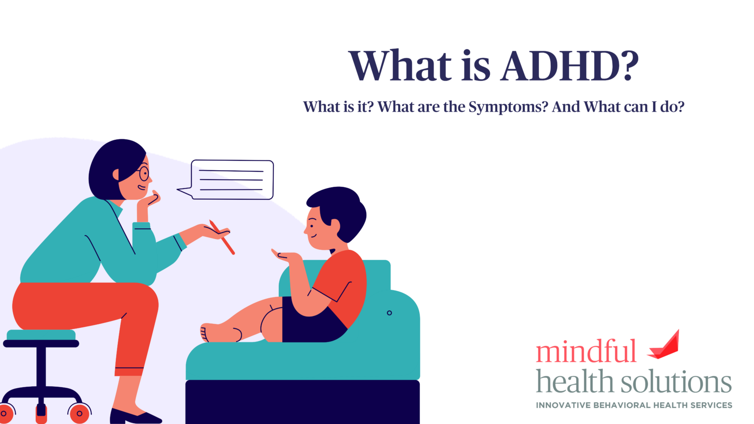 ADHD Treatment, ADHD symptoms in Children & Adults - Mindful Health ...